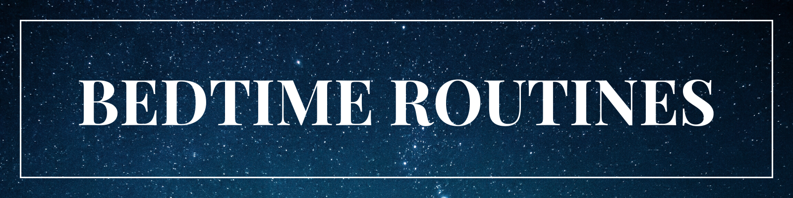 'Bedtime Routine Banner'