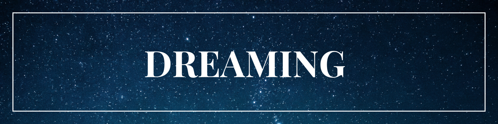 'Dreaming Banner'