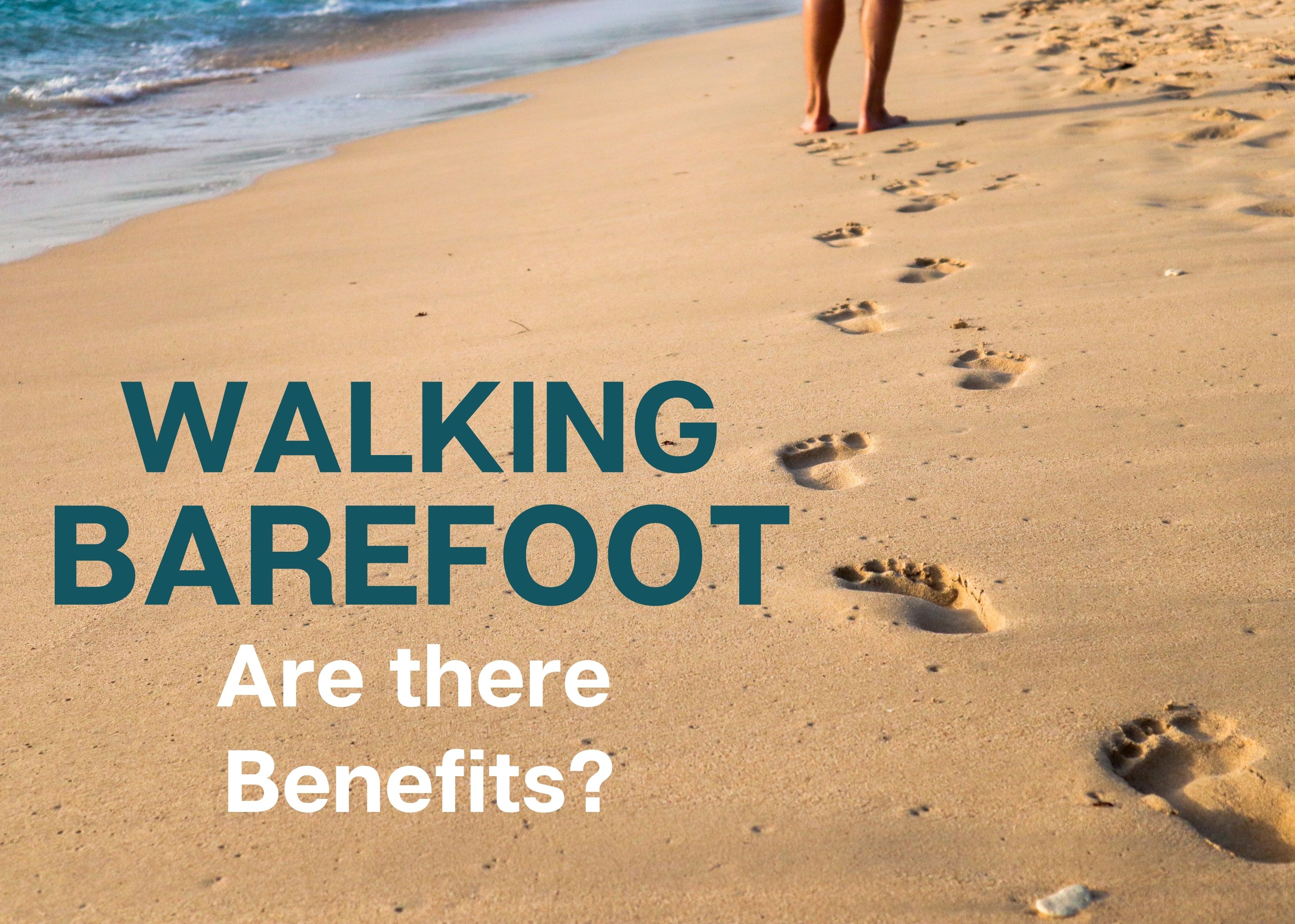 Walking Barefoot Article Photo